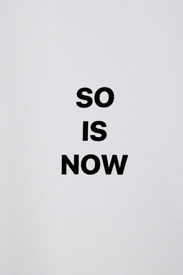 Camiseta SO IS NOW