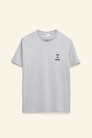 Camiseta SO IS NOW